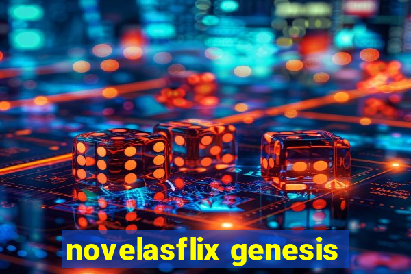 novelasflix genesis